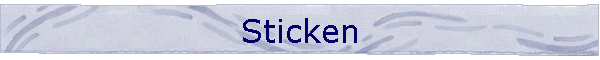 Sticken