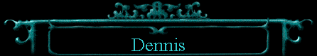 Dennis