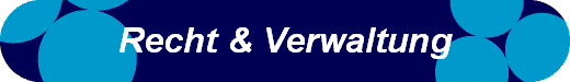 Recht & Verwaltung