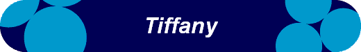 Tiffany