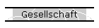 Gesellschaft