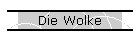 Die Wolke