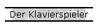 Der Klavierspieler