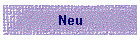 Neu