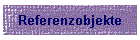 Referenzobjekte