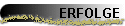 ERFOLGE