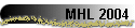 MHL 2004 MHL 2004