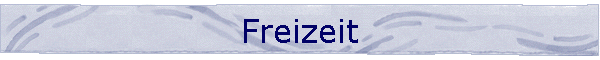 Freizeit