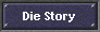 Die Story