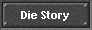 Die Story
