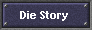 Die Story