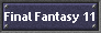 Final Fantasy 11