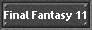 Final Fantasy 11