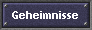 Geheimnisse