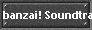 banzai! Soundtrack