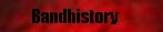 Bandhistory