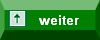 Addons/addgreen/weiter_up_green_100_40.jpg