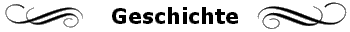 Geschichte