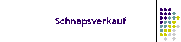 Schnapsverkauf