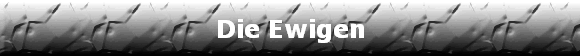 Die Ewigen