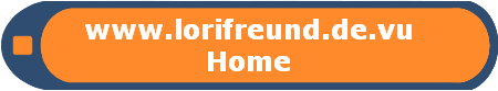 www.lorifreund.de.vu
Home
