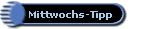 Mittwochs-Tipp