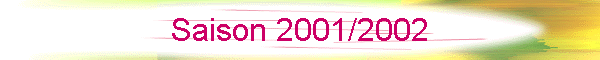 Saison 2001/2002