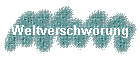 Weltverschwrung