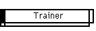 Trainer