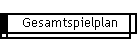Gesamtspielplan