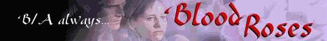 Blood Roses