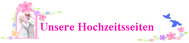 Unsere Hochzeitsseiten