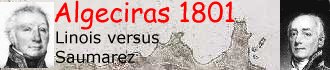   Algeciras 1801 - Verlust der Hannibal und Keats Nachtangriff