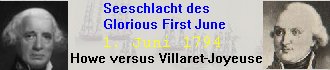  Glorious First of June - Schlacht vor Ushant