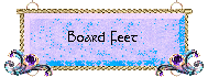 Board Feet