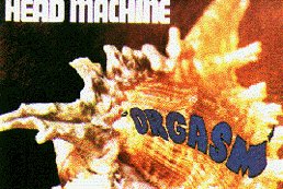 Head Machine - Orgasm cover