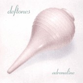 Deftones Adrenaline