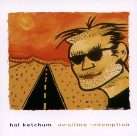 Awaiting Redemption - Hal Ketchum