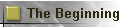 The Beginning