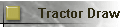 Tractor Draw