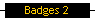 Badges 2