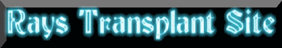 banner Welcome to Rays transplant site