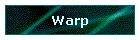 Warp