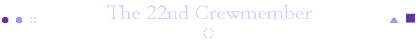 The 22nd Crewmember
