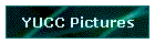 YUCC Pictures