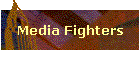 Media Fighters