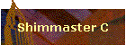 Shimmaster C