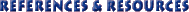 References and Resources