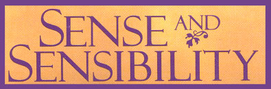 Sense and Sensibility