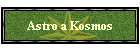 Astro a Kosmos